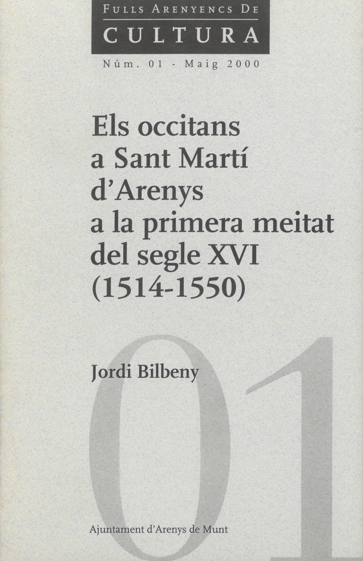 Jordi Bilbeny - Els occitans a Sant Martí d'Arenys a la primera meitat del segle XVI (1514-1550)