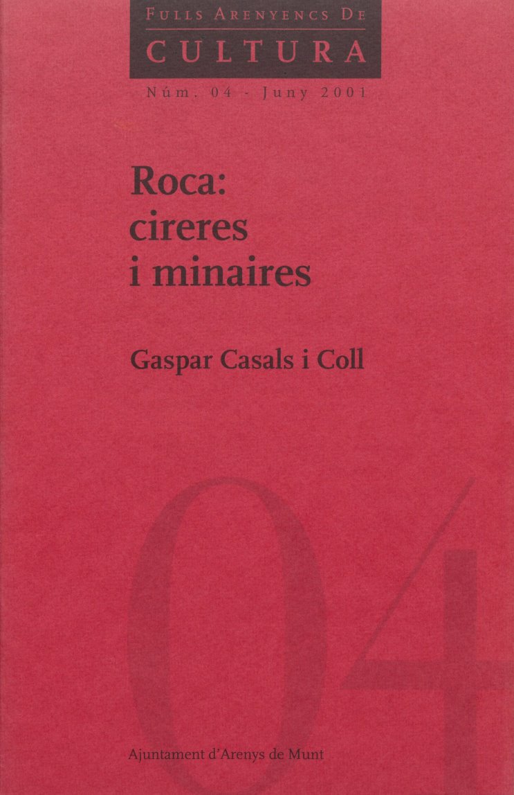 Gaspar Casals i Coll - Roca: cireres i minaires