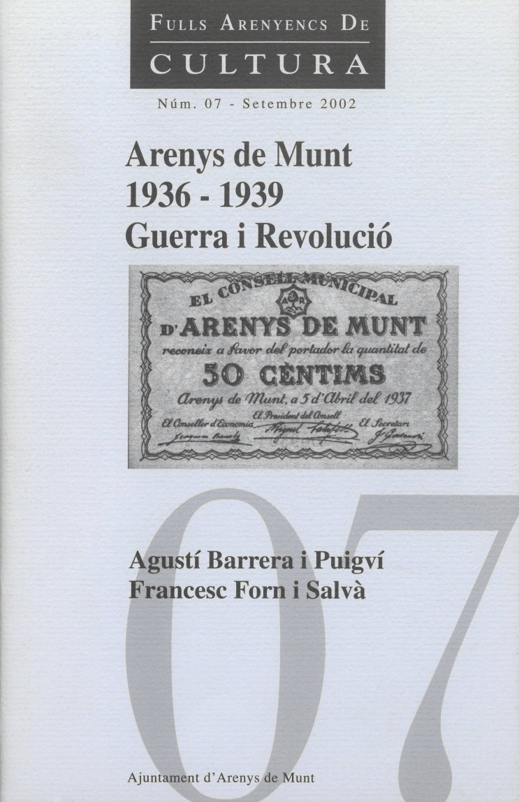 Agustí Barrera i Puigví i Francesc Forn i Salvà - Arenys de Munt 1936-1939: Guerra i Revolució