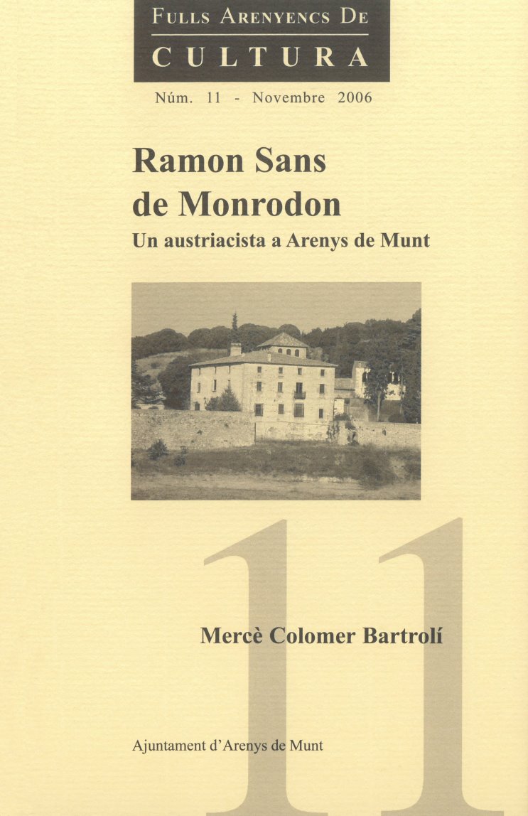 Mercè Colomer i Bartrolí - Ramon Sans de Monrodon: Un austriacista a Arenys de Munt