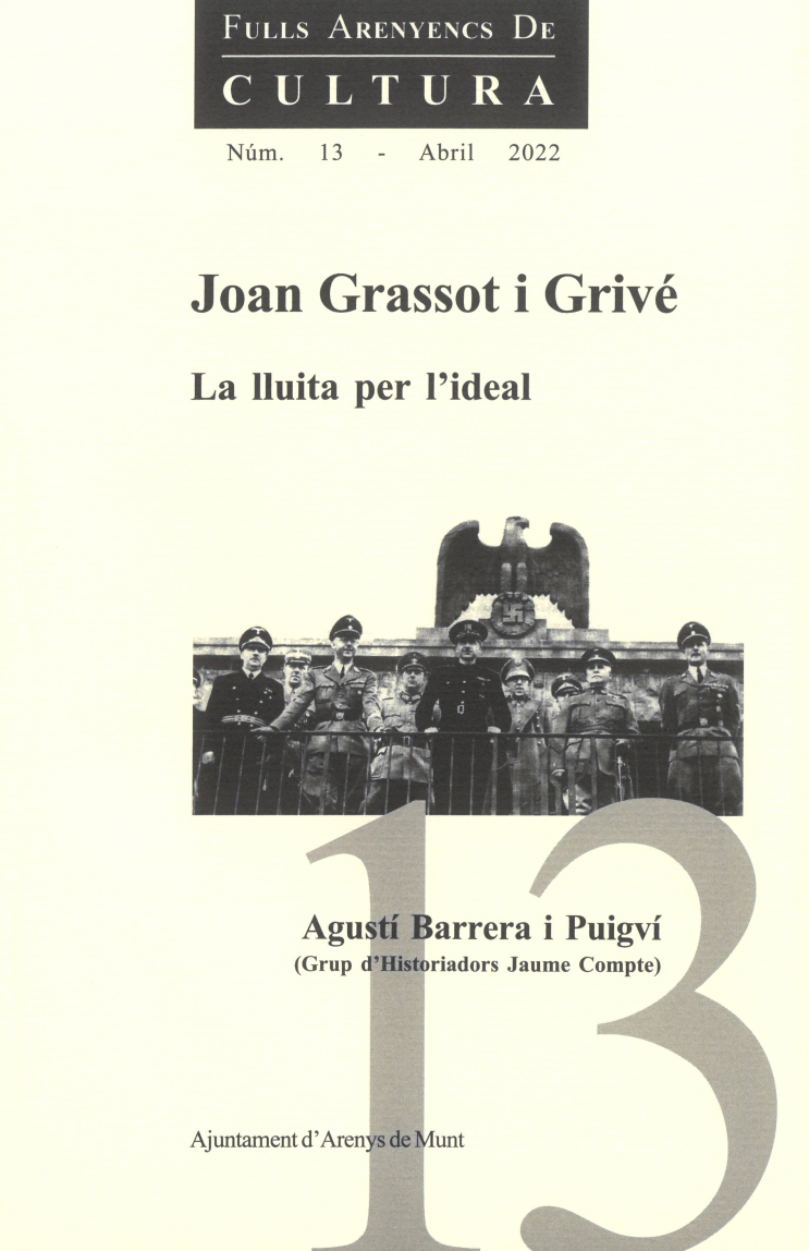 Agustí Barrera i Puigví - Joan Grassot i Grivé: La lluita per l'ideal