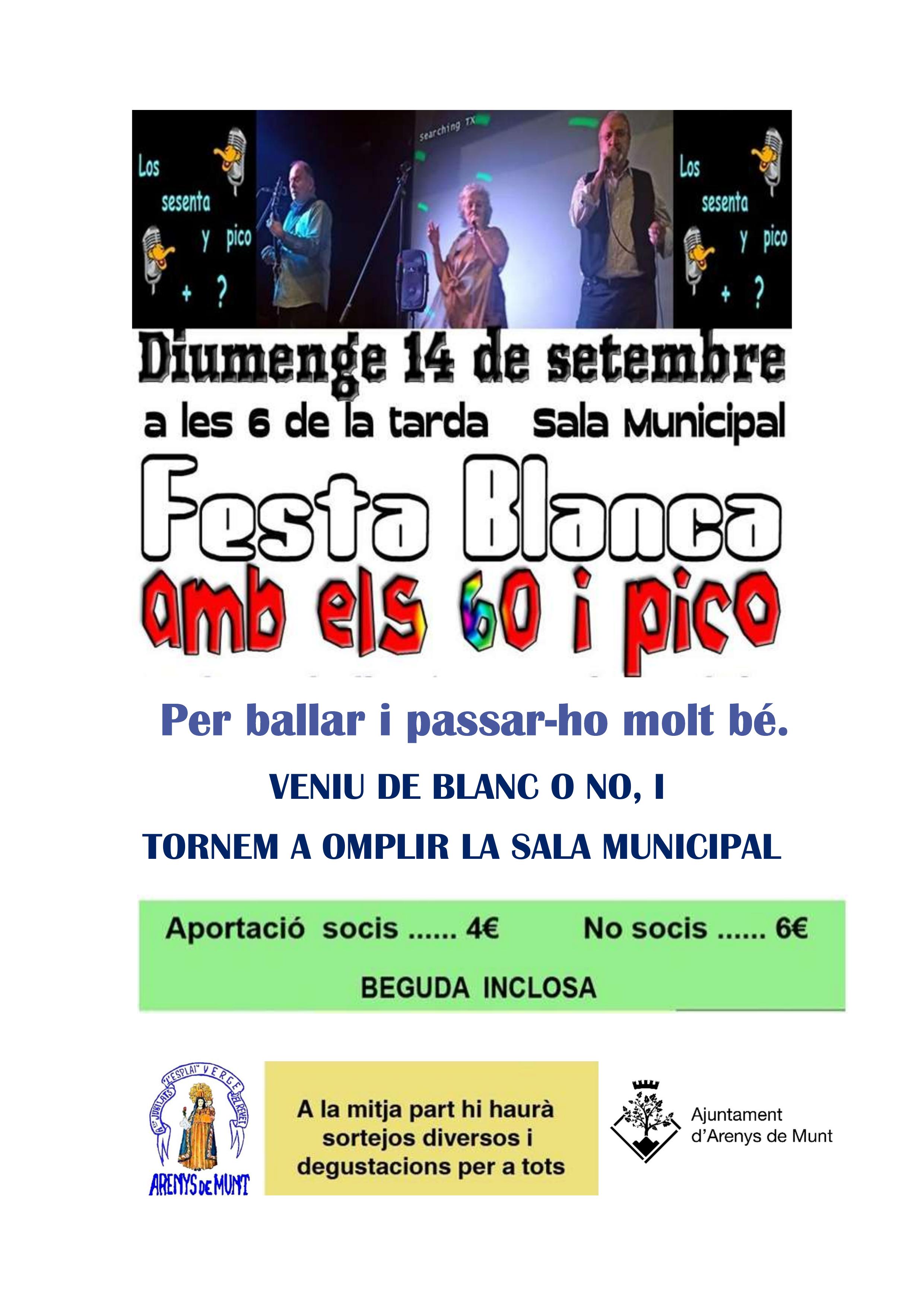 Festa Blanca amb els 