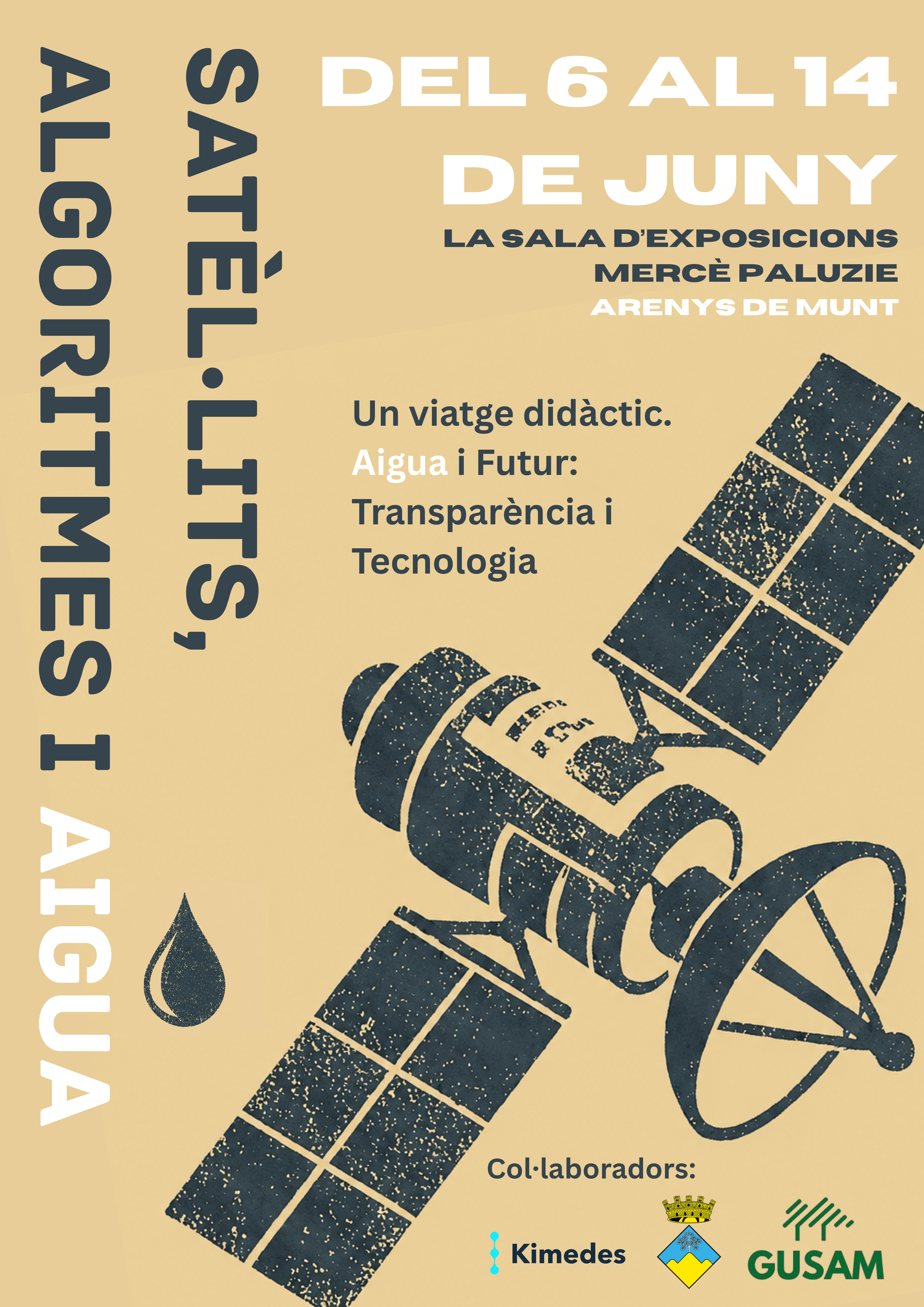 Exposici&oacute; sat&egrave;l.lics, algoritmes i aigua 